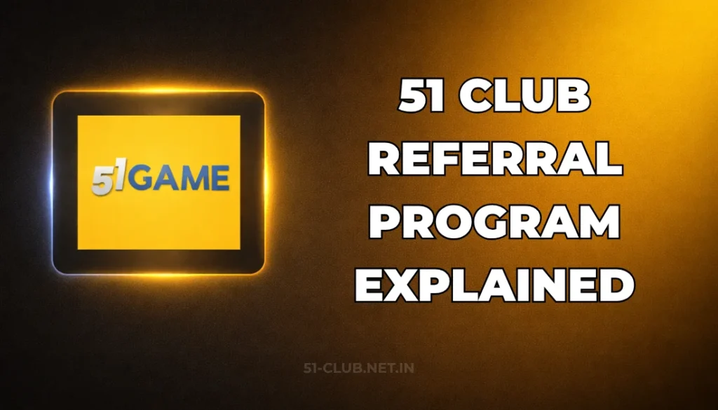 51 CLUB REFERRAL PROGRAM EXPLAINED