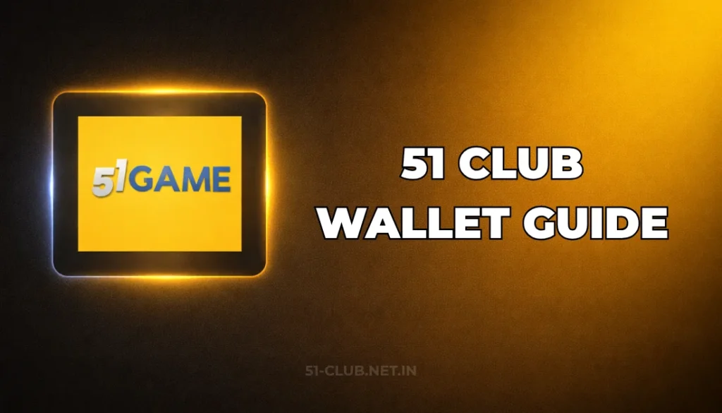 51 CLUB WALLET GUIDE